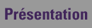 Présentation